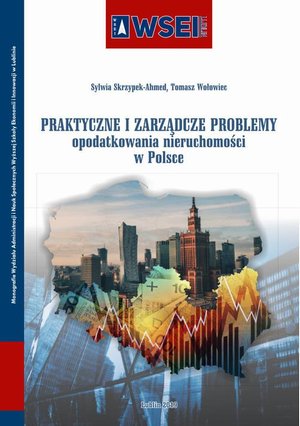 Praktyczne i zarządcze problemy opodatkowania nieruchomości w Polsce – ebook