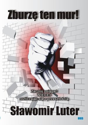 Zburzę ten mur – ebook
