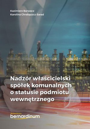 Nadzór właścicielski spółek komunalnych o statusie podmiotu wewnętrznego – ebook