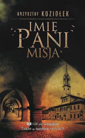 Imię Pani. Misja – ebook
