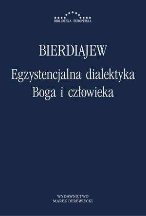 Egzystencjalna dialektyka Boga i człowieka – ebook