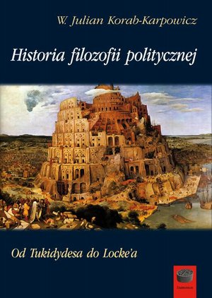 Historia filozofii politycznej: Od Tukidydesa do Locke'a – ebook