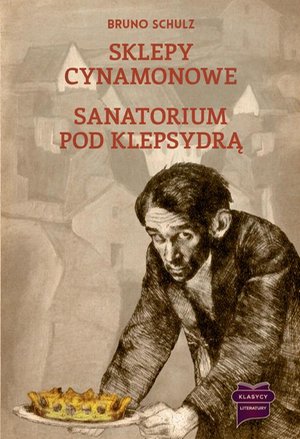Sklepy cynamonowe / Sanatorium pod Klepsydrą – ebook