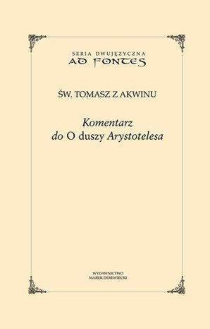 Komentarz do „O duszy” Arystotelesa – ebook