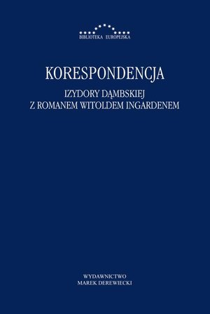 Korespondencja Izydory Dąmbskiej i Romana Witolda Ingardena – ebook