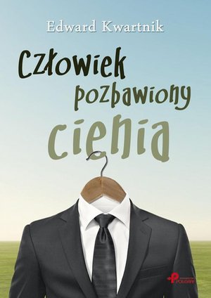 Człowiek pozbawiony cienia – ebook