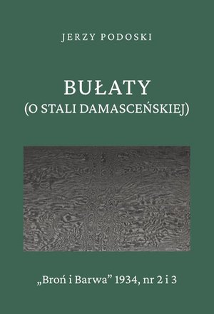 Bułaty (O stali damasceńskiej) – ebook