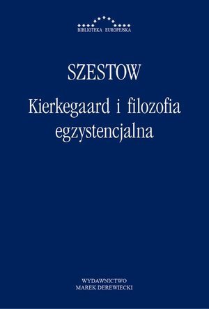 Kierkegaard i filozofia egzystencjalna: Głos wołającego na pustyni – ebook