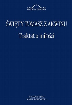 Traktat o miłości: Summa teologii II-II, 23-46 – ebook