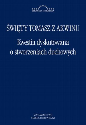 Kwestia dyskutowana o stworzeniach duchowych – ebook