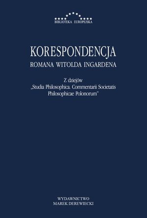 Korespondencja Romana Witolda Ingardena. Z dziejów Studia Philosophica. Commentarii Societatis Philosophicae Polonorum – ebook