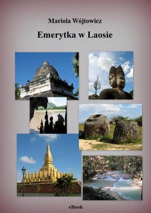 Emerytka w Laosie – ebook