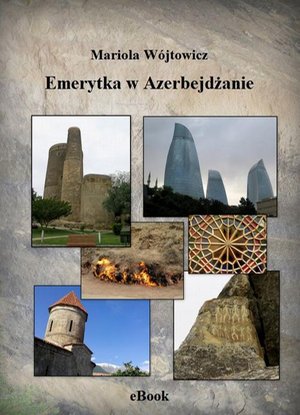 Emerytka w Azerbejdżanie – ebook
