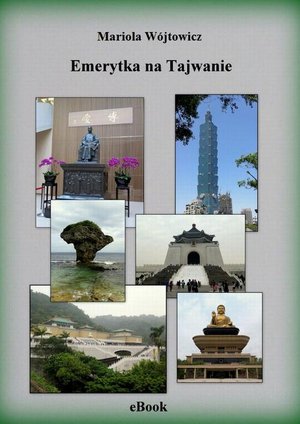 Emerytka na Tajwanie – ebook