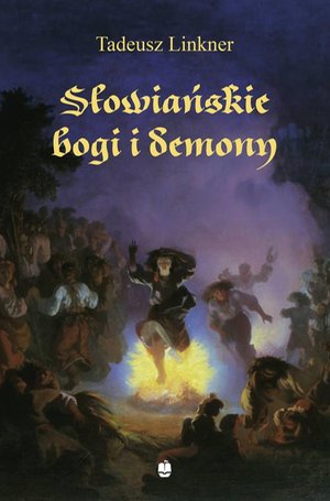 Słowiańskie bogi i demony – ebook