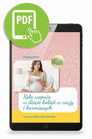 Rola wapnia w diecie kobiet w ciąży i karmiących – ebook