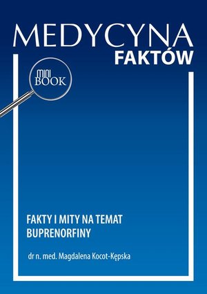 Fakty i mity na temat buprenorfiny – ebook