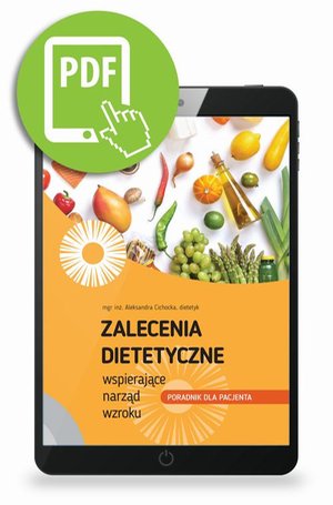 Zalecenia dietetyczne wspierające narząd wzroku – ebook