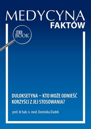 Duloksetyna - kto może odnieść korzyści z jej stosowania? – ebook