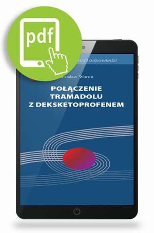 Połączenie tramadolu z deksketoprofenem – ebook