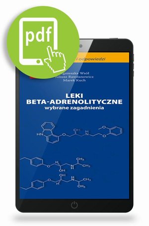 Leki beta-adrenolityczne - wybrane zagadnienia – ebook