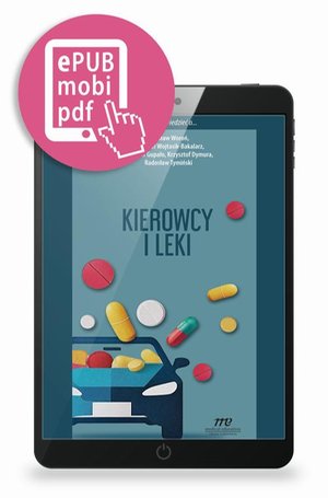 Kierowcy i leki: Co należy wiedzieć o...? – ebook