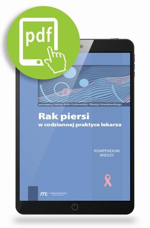 Rak piersi w codziennej praktyce lekarza: Kompendium wiedzy – ebook