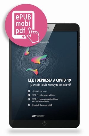 Lęk i depresja a covid-19 - jak sobie radzić z naszymi emocjami? – ebook