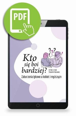 Kto się boi bardziej? Zaburzenia lękowe u kobiet i mężczyzn – ebook