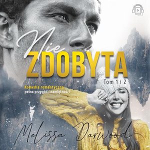 Niezdobyta. Tom 1 i 2 – audiobook