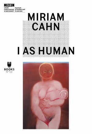 Miriam Cahn: I as Human – ebook