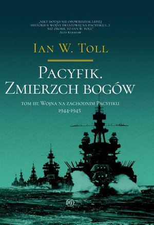 Naukowe i akademickie: Pacyfik. Zmierzch Bogów. Wojna na zachodnim pacyfiku, 1944-1945 – ebook