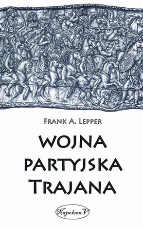 Wojna partyjska Trajana – ebook