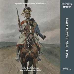 KAWALERZYŚCI NAPOLEONA – audiobook