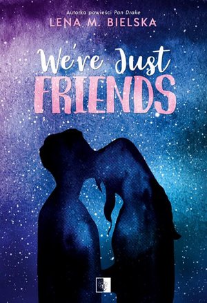 We're Just Friends – ebook