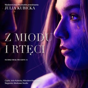 Z miodu i rtęci – audiobook