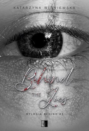 Dylogia Behind Tom 2 Behind The Lies – ebook