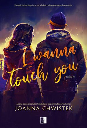 I Wanna Touch You – ebook