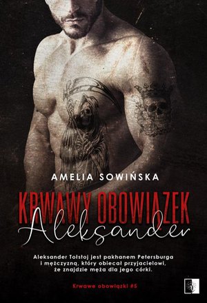 Krwawy obowiązek Aleksander – ebook
