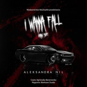 I Wanna Fall. Dark Side – audiobook