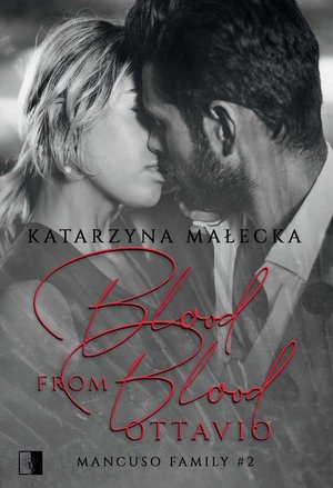 Blood from Blood. Ottavio – ebook