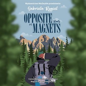 Opposite Magnets. Roots – audiobook