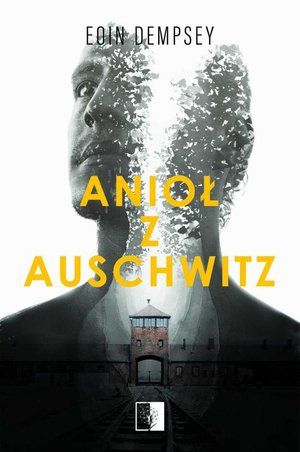 Anioł z Auschwitz – ebook