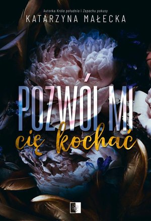 Pozwól mi cię kochać – ebook