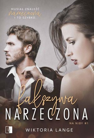 Fałszywa narzeczona – ebook