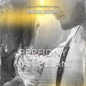 Perfidny manipulant – audiobook