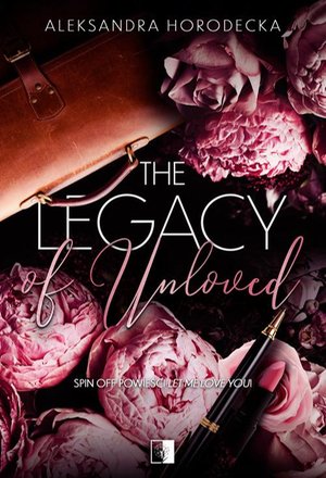 The Legacy of Unloved – ebook