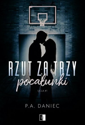 Rzut za trzy pocałunki – ebook