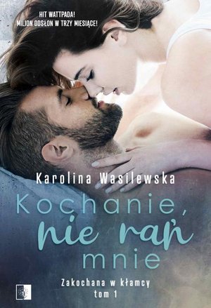 Kochanie, nie rań mnie – ebook