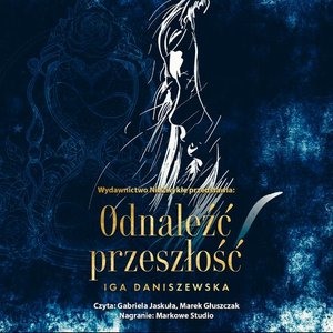 Odnaleźć przeszłość – audiobook